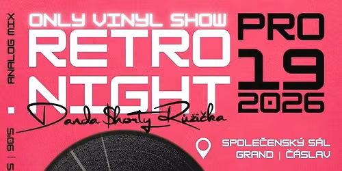 Retro P\u00e1rty | Only Vinyl Show - V\u00e1noce 2026