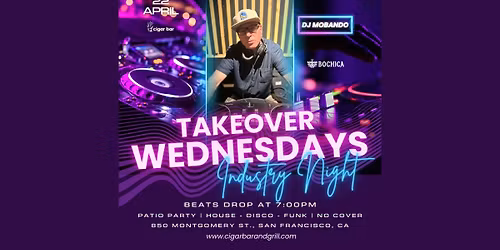 Takeover Wednesdays: Industry Night \u2013 DJ Mobando - May 27, 2026