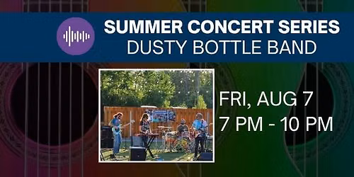 2026 Summer Concert Series at The Yard - Dusty Bottle Band