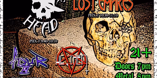 Southbound Society | Secrets of Lost Empires | Machete Head | FourXI | He, Then | CancerianBdayBash!