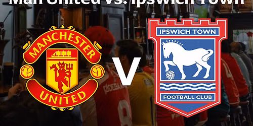 Ipswich Town vs Manchester United at Portman Road Stadium