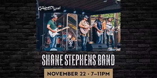 Shane Stephens Band at The Grainery Live!