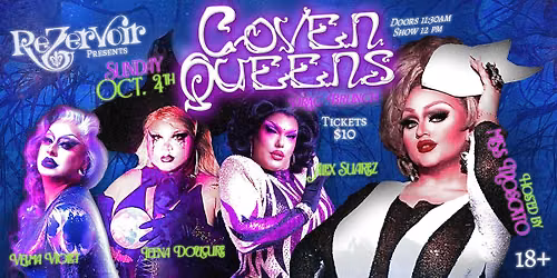 COVEN QUEENS Drag Brunch :: The Rezervoir Lounge