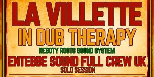La Villette in Dub Therapy