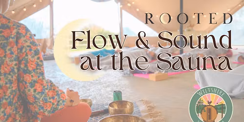 Flow & Sound at Wiltshire Wild Sauna