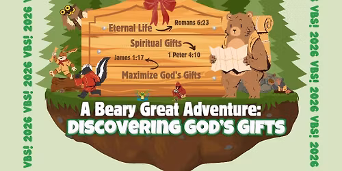 A Beary Great Adventure VBS- Discovering God's Gifts