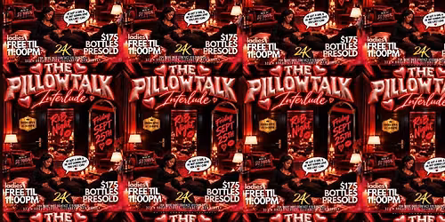 R&B NIGHT AT 24k!! The Pillowtalk Interlude-LADIES FREE TIL 11PM!