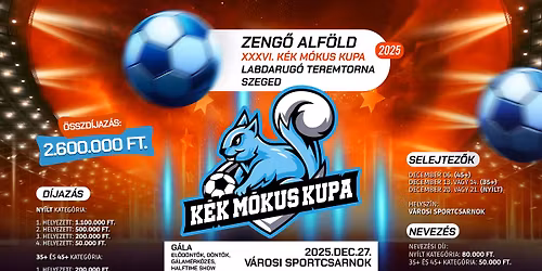 Zeng\u0151 Alf\u00f6ld XXXVI. K\u00e9k M\u00f3kus Kupa