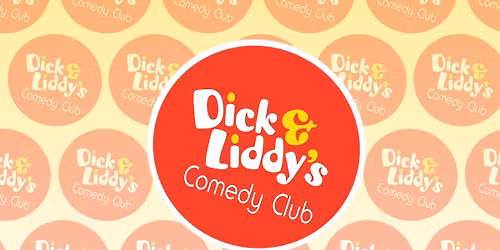 Dick & Liddy's Comedy Club