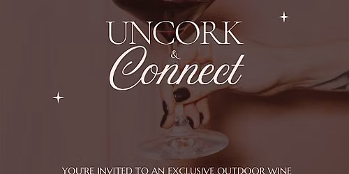 Uncork & Connect