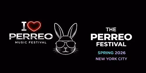 I LOVE PERREO : NEW YORK CITY SPRING 2026