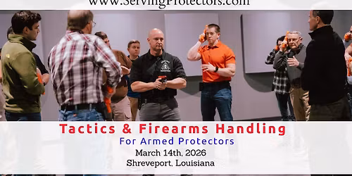 Shreveport, Louisiana- Tactics & Firearms Handling