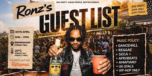 Ronz's Guest List - The day party 