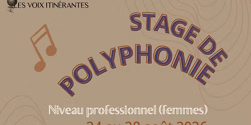 STAGE DE POLYPHONIE (niveau pro) - Savigny-les-Beaune (21)