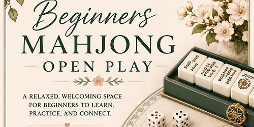 Beginner Friendly Open Play Mahjong
