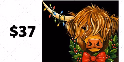 Highland Christmas Cow Paint and Sip December 21st