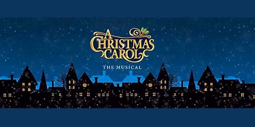 DTA presents "A Christmas Carol - The Musical"