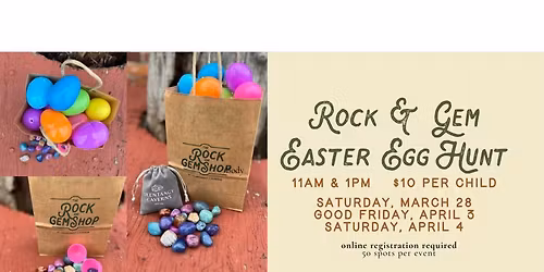 Rock & Gem Easter Egg Hunt (Limited Spots, $10\/person)