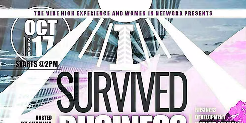 \u201cI Survived\u201d Business Conference
