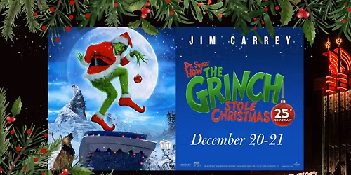 Dr. Seuss' How the Grinch Stole Christmas - 25th Anniversary