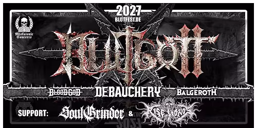 BLUTGOTT - Blutfest 2027 Bremen + Soul Grinder + Rise of Kronos