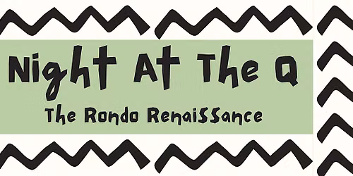 A Night at the Q Gala - Rondo Renaissance