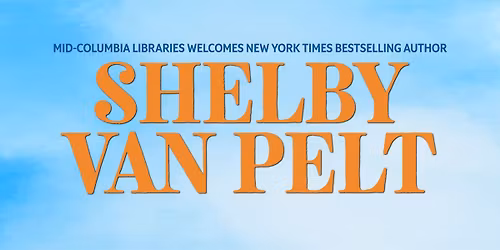 Mid-Columbia Reads 2025: Shelby Van Pelt