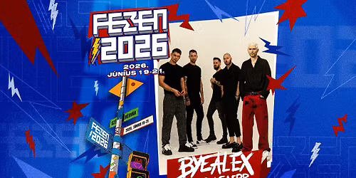 Byealex \u00e9s a Slepp | FEZEN Fesztiv\u00e1l | 06.21.