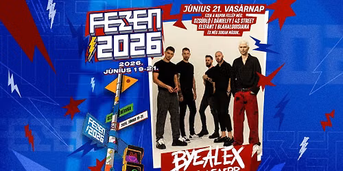 Byealex \u00e9s a Slepp | FEZEN Fesztiv\u00e1l | 06.21.