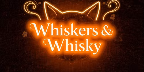 Whiskers & Whisky