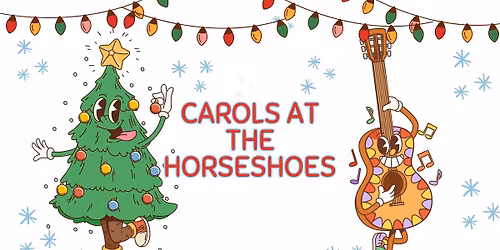 Carols at The Horseshoes