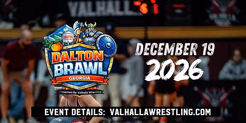 Dalton Brawl presented by Valhalla Wrestling