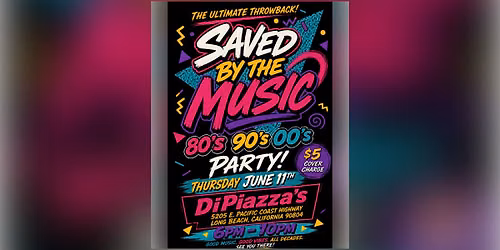 Saved By The Music... 80's 90's 00's Party!
