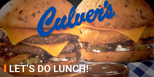 Let's Do Lunch - Culver's