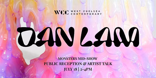 WCC In Conversation: Dan Lam | Exhibition & Artist Talk