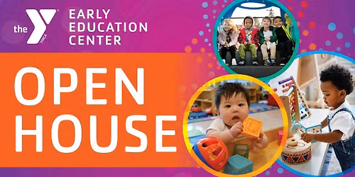 Open House - YMCA Early Education Center at Eastgate