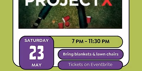 PROJECT X PARTY + SCREENING