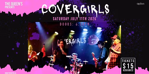 COVERGIRLS LIVE @ THE QUEEN'S