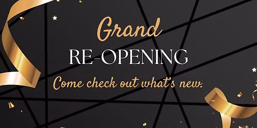 Grand Re-Opening