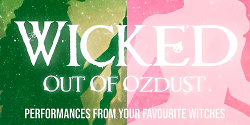 Wicked Out Of OZDUST