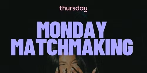 Monday | 30+ Matchmaking Party | Marcelino's Seaport