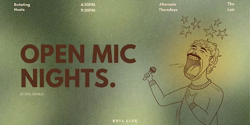 Open Mic Night - Alternate Thursdays at Evil Genius!