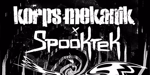 Korps Mekanik x Spooktek