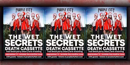 FREE Block Party | Love Wrestling + The Wet Secrets - Taxi Girls - Death Cassette & more