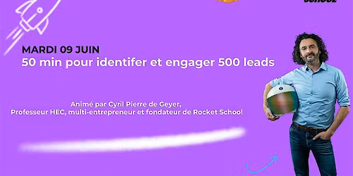 50 minutes pour g\u00e9n\u00e9rer 500 leads par Cyril Pierre de Geyer