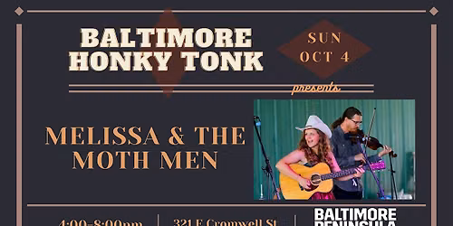 Baltimore Honky Tonk at Baltimore Peninsula feat: Melissa & The Moth Men