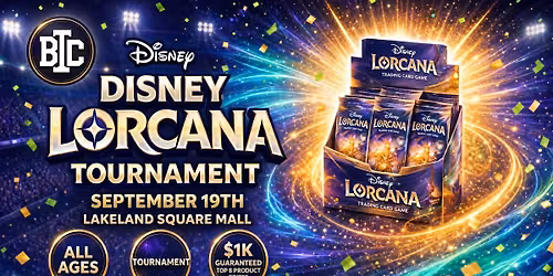 Disney Lorcana TCG Tournament hosted by Bigger Than Cardboard!