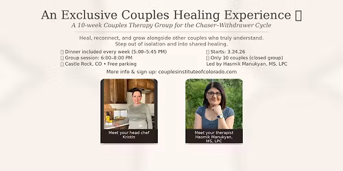 An Exclusive Couples Healing Experien - Couples Therapy Group for the Chaser-Withdrawer Cycle  