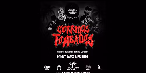 Latin Saturdays in Tulum Detroit: Corridos Tumbados
