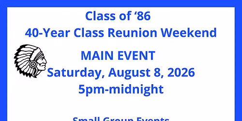 Class of '86 40-Year Class Reunion Weekend